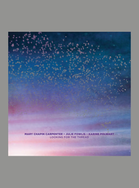 Looking For The Thread CD – Mary Chapin Carpenter Store