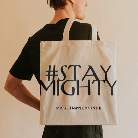 Stay Mighty Tote Bag